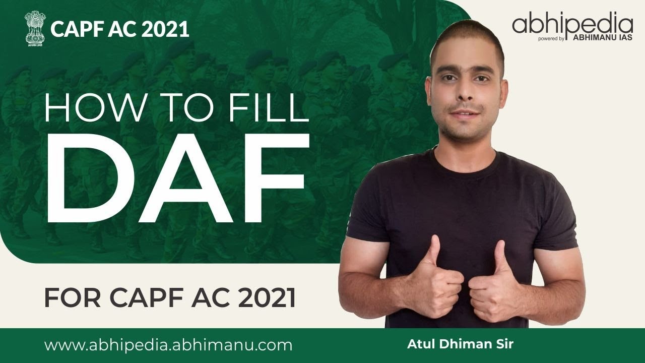 HOW TO FILL DAF | 100+ MARKS INTERVIEW SERIES | BY ATUL DHIMAN SIR ...