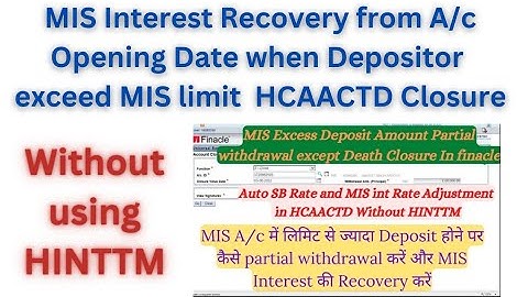 MIS excess Deposit withdrawal except Death Closure | MIS partial withdrawal