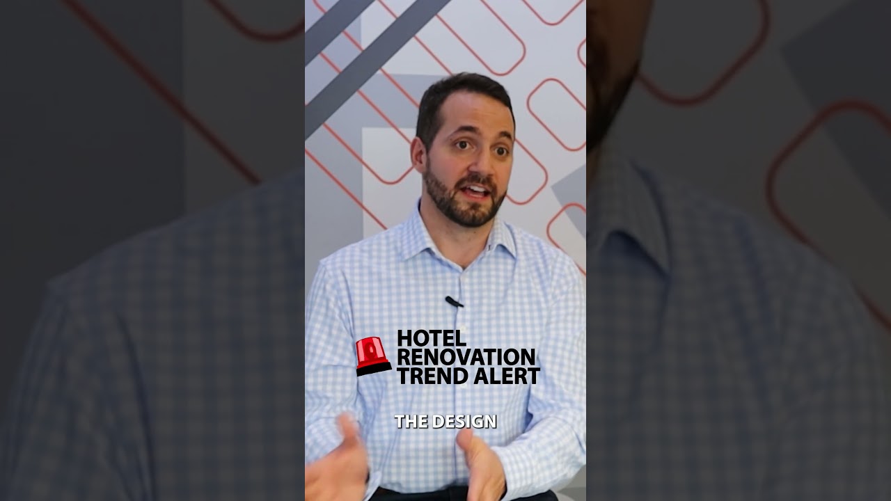 2025 Hotel Renovation Trend EXPERT