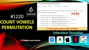 Count Vowels Permutation | Dynamic Programming | Live coding session | LeetCode 1220 |Learn Overflow