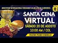 PEDRO CARRILLO  N° 836 ♦️ &quot;DÍA DE CELEBRACIÓN DE LA SANTA CENA VIRTUAL&quot;