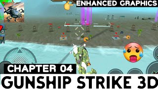 Gunship Strike 3D Chapter 4 Gameplay | Walkthrough | Mr Noob Gameplay screenshot 5