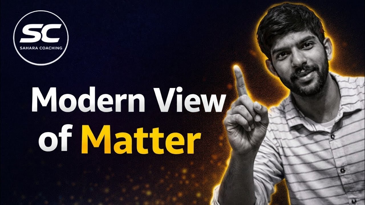 Modern Scientists ka Matter ko Samajhne ka Tarika | Class 9 Chemistry | Foundation