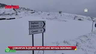 Çorumun İlçeleri̇ Ve Köyleri̇ Beyaza Büründü