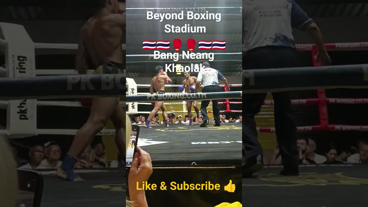 Beyond Boxing Stadium - Bang Neang Khaolak, Thai boxing, great night out in Khao Lak
