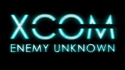 XCOM: Enemy Unknown - FIRST LOOK (1080p)