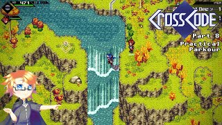 CrossCode, Part 8 - Practical Parkour Net Worth