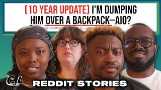 Breakup Over Backpack + Maid of Honor Ultimatum + Gamer Ick… AITA🎒😶(Reddit Stories) Ep.249