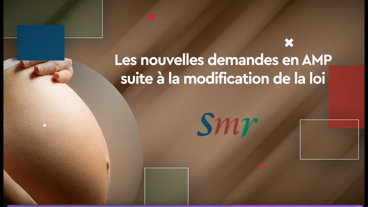 Les nouvelles demandes en Assistance Médicale à la Procréation AMP