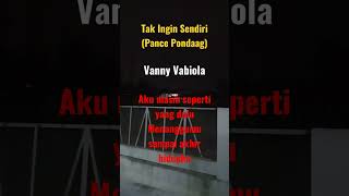 Tak Ingin Sendiri - Pance Pondaag | Vanny Vabiola #shorts #pancepondaag