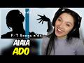 Ado AiAiA THE FIRST TAKE FIRST TIME REACTION