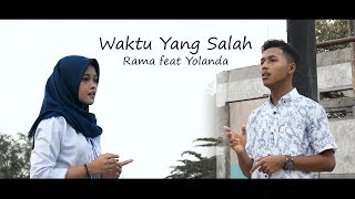 Download Lagu Fiersa Besari - Waktu Yang Salah (Cover By  Rama Danial feat Yolanda) MP3