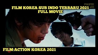 #filmkorea#filmaction FILM KOREA SUB INDO TERBARU 2021 FULL MOVIE