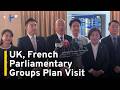 Taiwan Speaker Promises Stronger UK, France Ties After Cross-Party Visit｜TaiwanPlus News