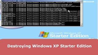 Destroying Windows XP Starter Edition screenshot 5