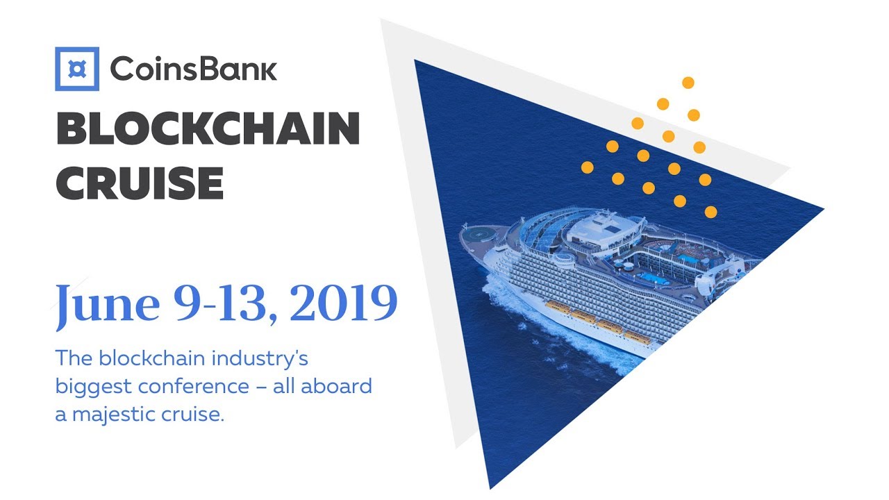 CoinsBank Blockchain Cruise 2019