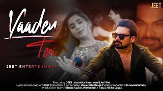 YAADEIN TERI | Ft JEET & AVANTIKA | Lyrics & Composed by JEET | MAYURESH GHUGE