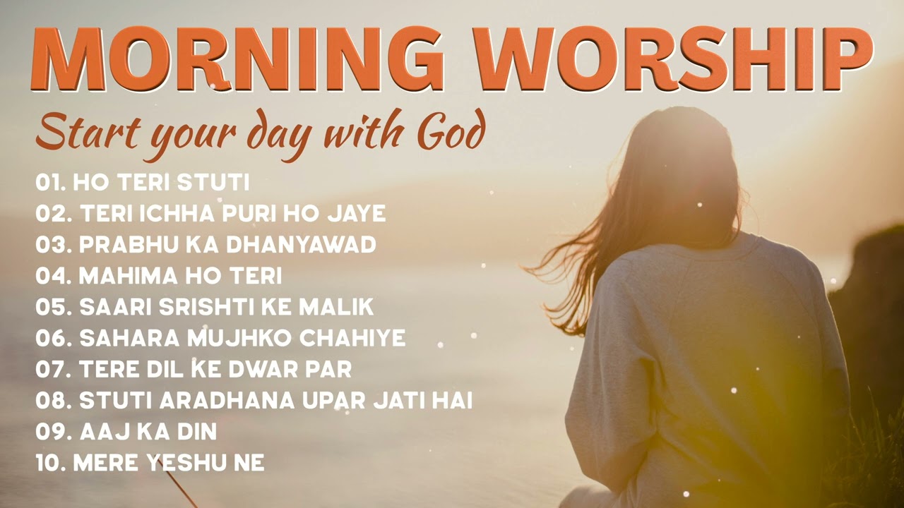 Morning Worship Playlist 2023  Start your day with God  ChristianGospel