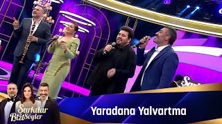 YARADANA YALVARTMA