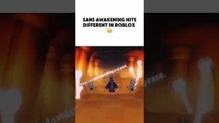 The Best Sans Awakening in Roblox 😳 #roblox #fyp #foryou #robloxshorts #robloxmemes #robloxgames The Best Sans Awakening in Roblox 😳 #roblox #fyp #foryou #robloxshorts #robloxmemes #robloxgames