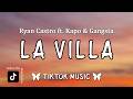 LA VILLA - Ryan Castro ft. Kapo &amp; Gangsta | Su mini, mini a mí me hipnotizó (Letra/Lyrics)