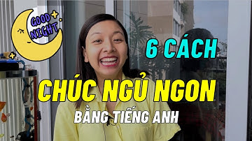 Những Câu Chúc Ngủ Ngon Tiếng Anh SIÊU HAY | Ms Thuỷ KISS English