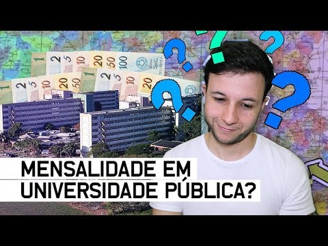MENSALIDADE EM UNIVERSIDADE PÚBLICA? - YouTube