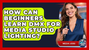 How Can Beginners Learn DMX For Media Studio Lighting? - Media Jobs