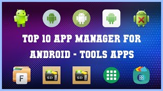 Top 10 App Manager For Android Android Apps screenshot 1