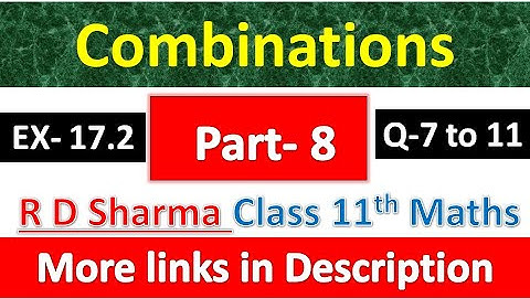 Combinations | Class 11th Maths R D Sharma Solution | Dhanpat Rai Publication | Chapter 17 | Part 8