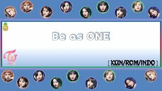 [INDOSUB] TWICE - Be as ONE ( LINK IN DESCRIPTION VIDEO WITH SOUND)