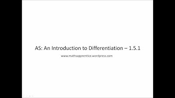 AS Core Maths: An Introduction to Differentiation - 1.5.1