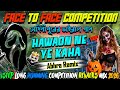 1Step Long Humming Competition Revaers Mix 2026 || Face to Face | Hawaon Ne Ye Kaha || Abhra Remix