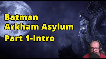 Batman Arkham Asylum full game walkthrough Part 1- Intro