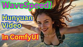 ComfyUI WaveSpeed Hunyuan Video - Optimize for Any Local AI Video Generate!
