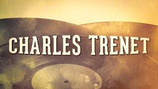 Charles Trenet Vol 1 Les idoles de la chanson Charles Trenet Vol 1 Les idoles de la chanson