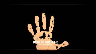 Video thumbnail of "NEO música - Deja de Golpear (Campaña No + Violencia)"