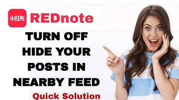 How To Turn Off Hide Your Posts In Nearby Feed On REDnote App For Iphone | Step By Step