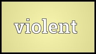 Violent Meaning