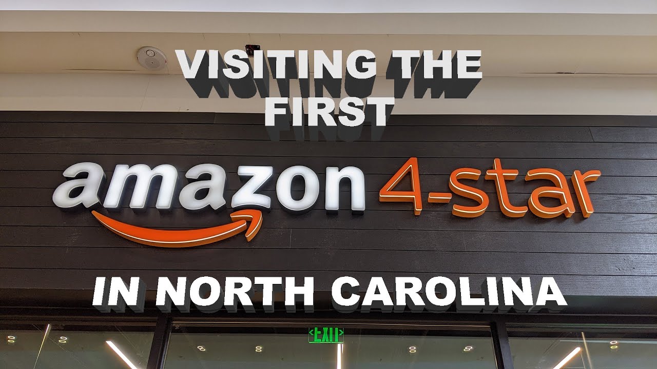 The First Amazon 4Star Store In North Carolina! YouTube