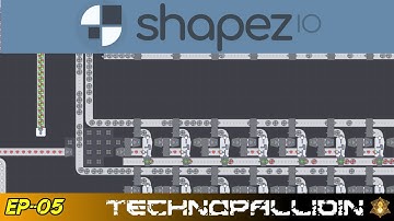 EP05 - Shapez.IO - Let