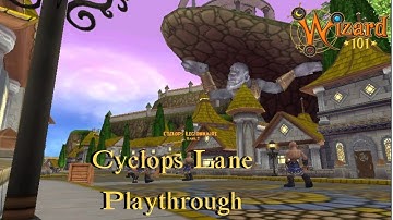 Cyclops Lane | Wizard101 | Long Gameplay With Commentary