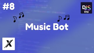 [NEW] HOW TO MAKE A MUSIC DISCORD BOT! | DISCORD.JS (V13) | #8 screenshot 1
