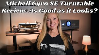 Michell Gyro SE Turntable Review - Beautiful But How Does It Sound?
