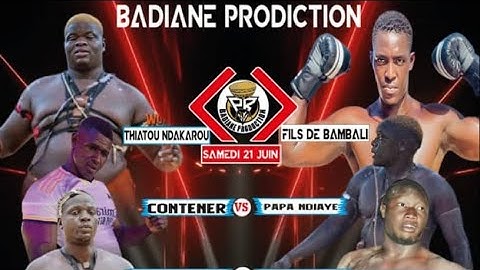 🛑Direct arène national Thiatou Ndakarou vs fils de bambali contener vs papa Ndiaye Badiane prod