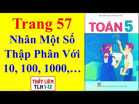 Video Toán Lớp 5 - Trang 57 | Nhân Một Số Thập Phân Với 10... - youtube