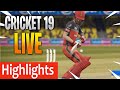 (Highlights) Cricket 19 Live ! VS MODE -CSK VS RCB