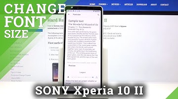 How to Change Font Size in SONY Xperia 10 II – Font Settings