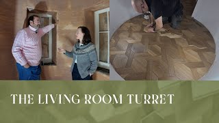 Castle Restoration: The Living Room Turret
