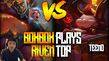 BoxBox plays Riven Top vs Teemo Master Full Game